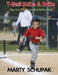 T Ball Skills & Drills: (Premium Color Edition) by Marty Schupak