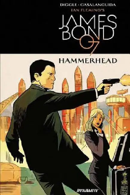James Bond: Hammerhead by Andy Diggle