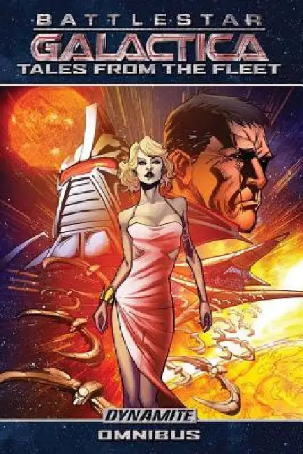 Battlestar Galactica: Tales from the Fleet Omnibus by David Reed