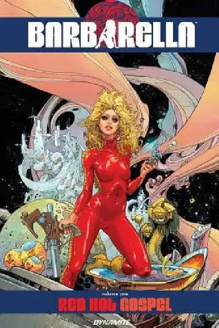 Barbarella Vol. 1: Red Hot Gospel by Mike Carey