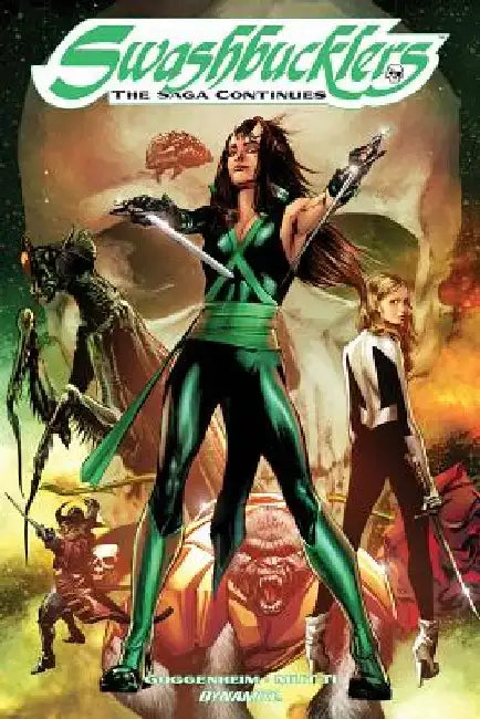 Swashbucklers: The Saga Continues TP by Marc Guggenheim