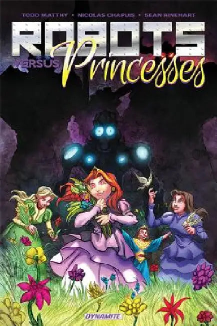 Robots Vs. Princesses Volume 1 by Todd Matthy