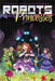 Robots Vs. Princesses Volume 1 by Todd Matthy