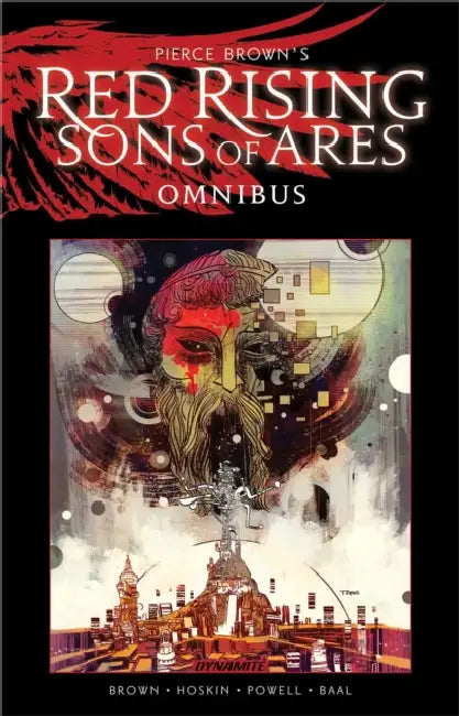 Pierce Brown's Red Rising: Sons of Ares Omnibus by Pierce Brown, Rik Hoskin, Eli Powell