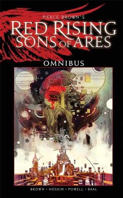 Pierce Brown's Red Rising: Sons of Ares Omnibus by Pierce Brown, Rik Hoskin, Eli Powell
