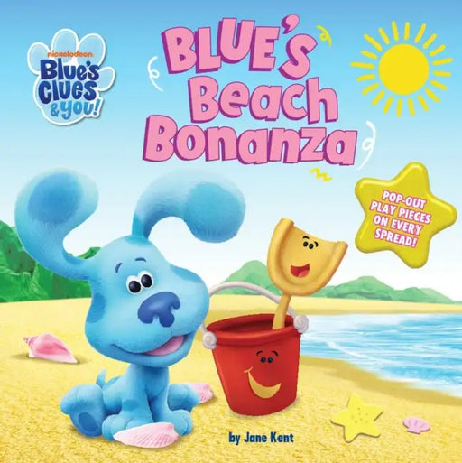 Blues Clues & You: Blue's Beach Bonanza by Jane Kent