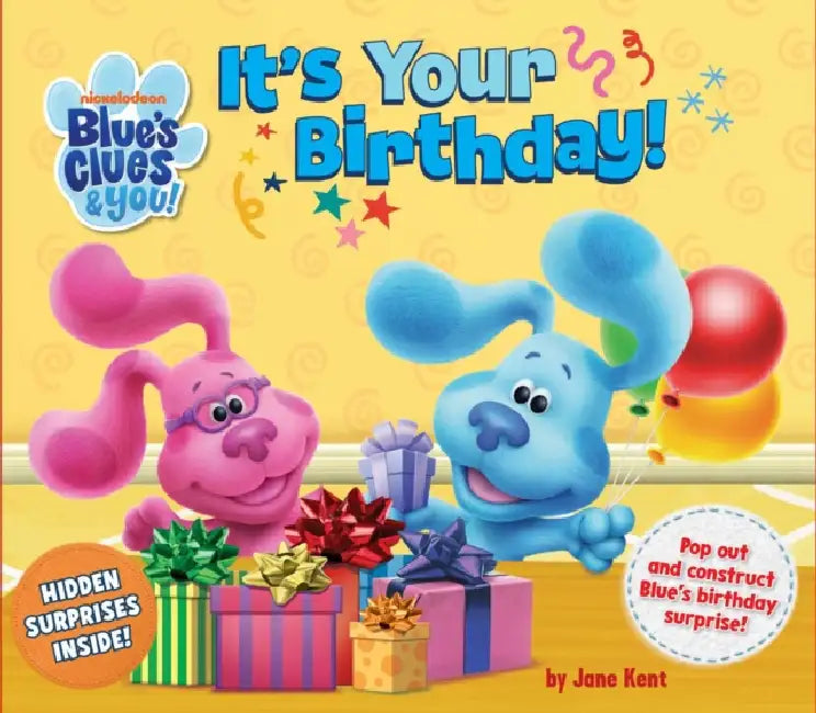 Blue's Clues & You: It's Your Birthday! by Jane Kent