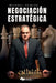Negociación estratégica by Michael Fowler
