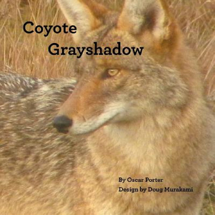 Coyote Grayshadow by Oscar Porter