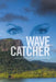 Wave Catcher by Lcdr Kalfus