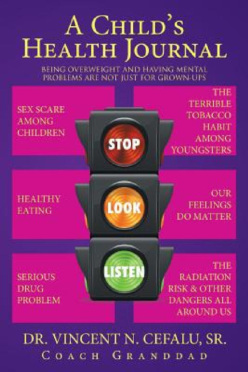 A Child's Health Journal by Sr. Cefalu Vincent N.