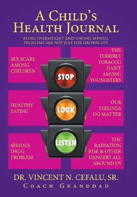 A Child's Health Journal by Sr. Cefalu Vincent N.