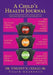 A Child's Health Journal by Sr. Cefalu Vincent N.