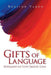 Gifts of Language: Multilingualism and Turkish-Sephardic Culture by Bension Varon