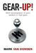 Gear-Up!: Shift development of your leaders in high gear by Mark Van Dongen