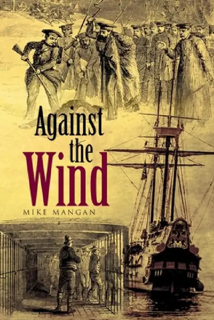 Against the Wind by Mike Mangan