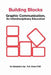 Building Blocks: Graphic Communication, asn Interdisciplinary Education by H H, PhD Krane