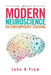 The Impact of Modern Neuroscience on Contemporary Teaching by John R. Frew