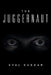 The Juggernaut by Kyal Sukkar