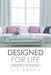 Designed for Life: Sipping Tea in the Living Room by T. T. Carole