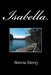 Isabella by Marcia Davey
