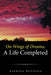 On Wings of Dreams, a Life Completed by Barbara Bronson