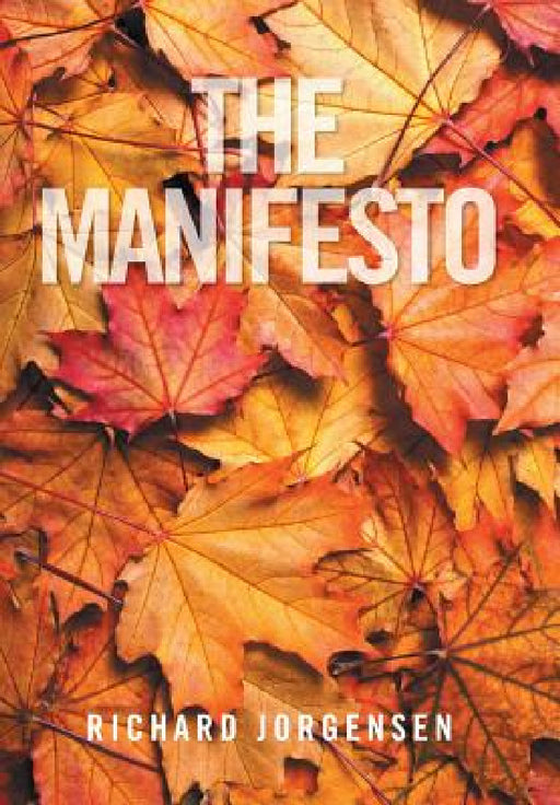 The Manifesto by Richard Jorgensen