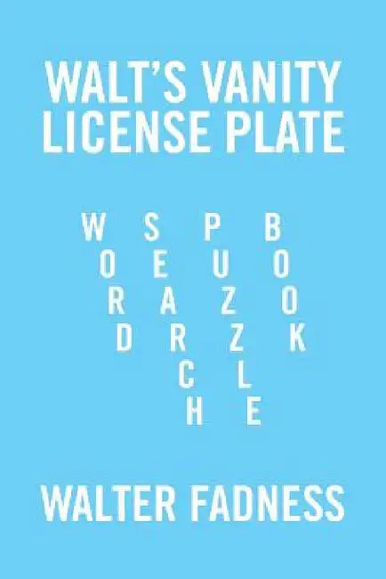 Walt's Vanity License Plate: Word Search Puzzle Book by Walter Fadness
