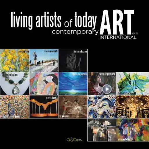 Living Artists of Today: Contemporary Art Vol. III by Mila Ryk