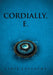 Cordially, E. by Lydie Eustache