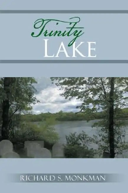 Trinity Lake by Richard S. Monkman