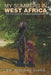 My Summers in West Africa: The Account of a Medical Missionary by Richard Evans Do Facos