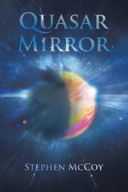 Quasar Mirror by Stephen McCoy