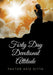 Forty Day Devotional Attitude by Pastor Aziz Ditta