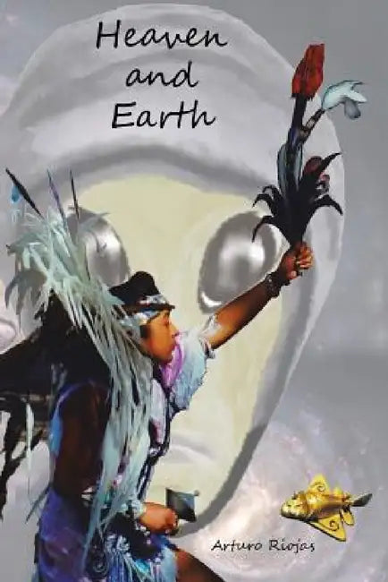 Heaven and Earth by Arturo Riojas