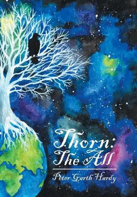 Thorn: The All by Peter Garth Hardy