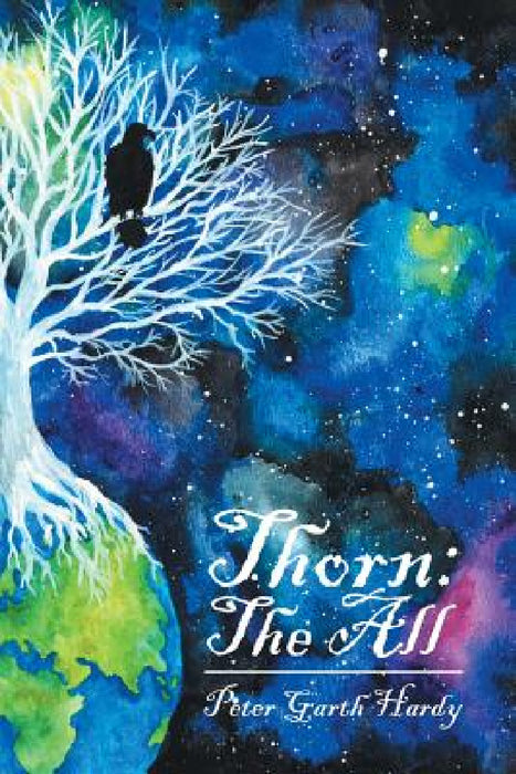 Thorn: The All by Peter Garth Hardy