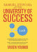 SAMUEL ETO'O fils AT THE UNIVERSITY OF SUCCESS: Understanding the Psychology of Sports Elites Through Samuel Eto'o Fils by Vivien Youmbi