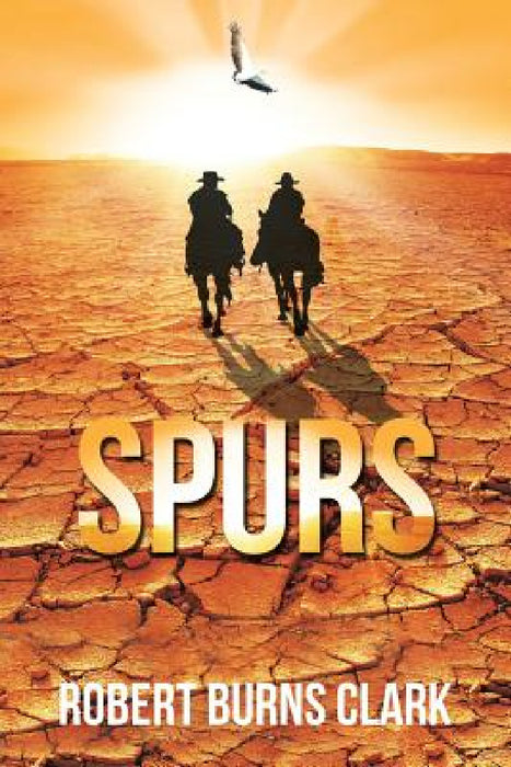 Spurs by Robert Burns Clark