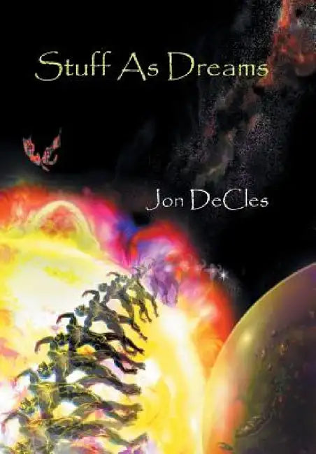 Stuff As Dreams by Jon Decles