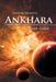 Ankhara: Worlds Collide by Crystal Ricketts
