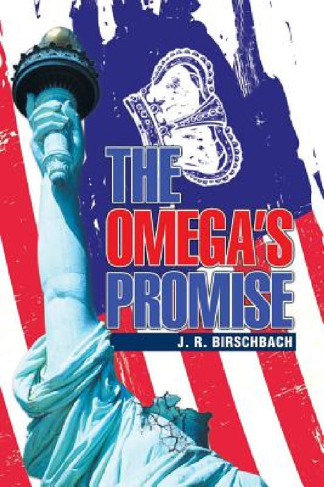 The Omega's Promise by J. R. Birschbach
