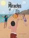 The Miracles of Life by Verdieman Smith