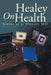 Healey On Health by Gregory J. Healey