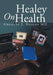Healey On Health by Gregory J. Healey