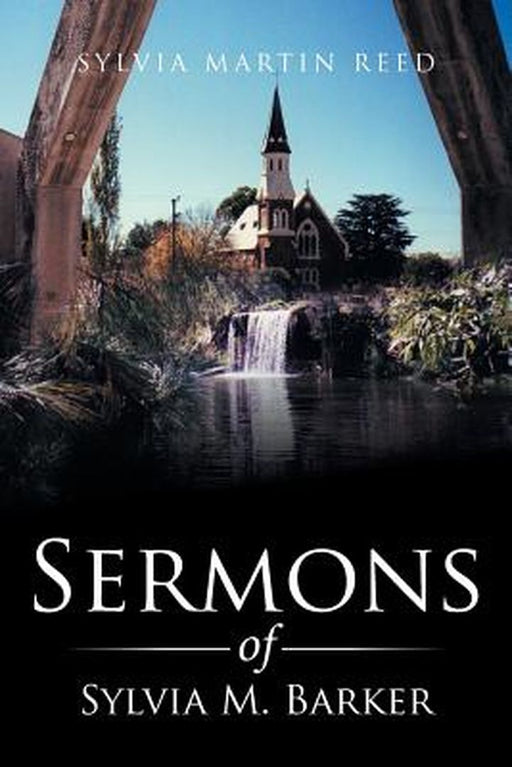 Sermons of Sylvia M. Barker by Sylvia Martin Reed