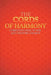 The Cords of Harmony: Christian Logic in the 21st Century Church by Lee M. Ancell
