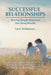 Successful Relationships: Sharing Simple Behaviors That Bring Results by Larry Williamson