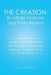 The Creation: Its Infinite Features and Finite Realms Volume IV: The Infinite Features and Finite Realms of the Creation, and the Life That Dwells The by Jack Hetrick