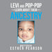 Levi and Pop-Pop Learn About Their Ancestry by Esther Pearson